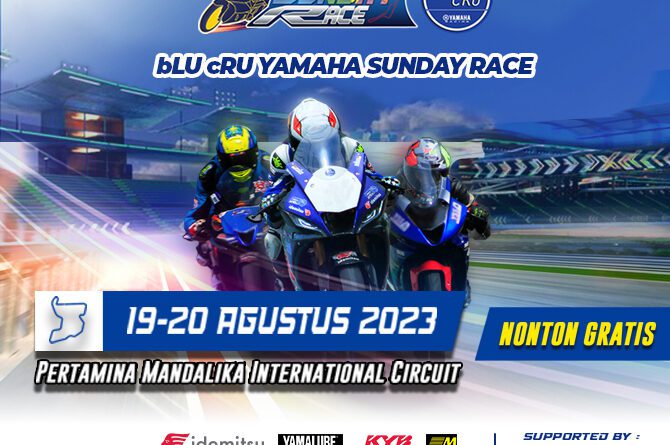 bLU cRU Yamaha Sunday Race Gas Pol di Sirkuit Mandalika Pada 19-20 Agustus 2023