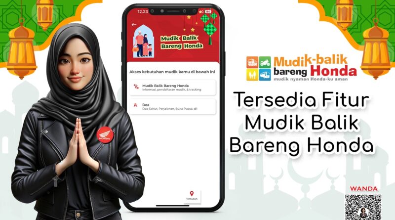 Mudik Balik Bareng Honda 2024, Cukup Daftar di Aplikasi Wanda